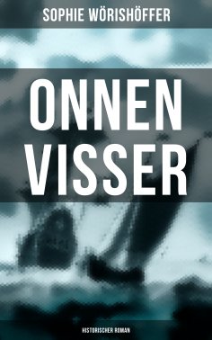 ebook: Onnen Visser (Historischer Roman)