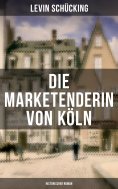 eBook: Die Marketenderin von Köln (Historischer Roman)