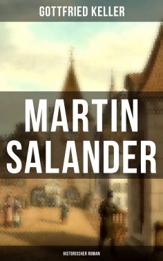 ebook: Martin Salander (Historischer Roman)