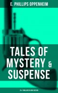 ebook: Tales of Mystery & Suspense: 25+ Thrillers in One Edition