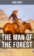 eBook: THE MAN OF THE FOREST