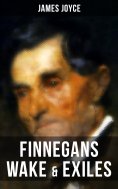 eBook: Finnegans Wake & Exiles