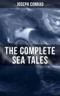 eBook: The Complete Sea Tales of Joseph Conrad