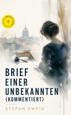 ebook: Brief einer Unbekannten (Kommentiert)