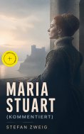ebook: Maria Stuart (Kommentiert)