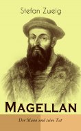 eBook: Magellan. Der Mann und seine Tat