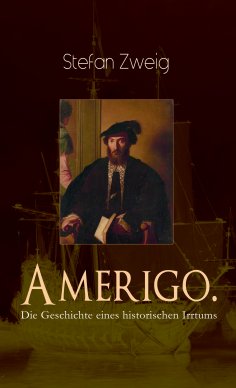 ebook: Amerigo. Die Geschichte eines historischen Irrtums