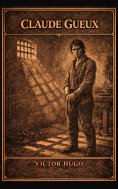 eBook: Claude Gueux