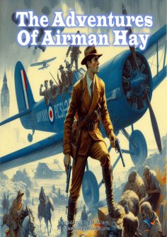 eBook: THE ADVENTURES OF AIRMAN HAY