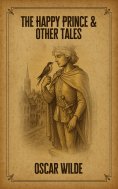 ebook: The Happy Prince and Other Tales