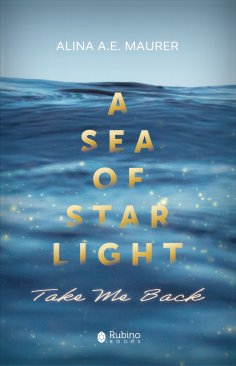 eBook: Take Me Back: A Sea of Starlight, Episode 1