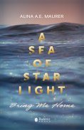 eBook: Bring Me Home: A Sea of Starlight, Episode 3