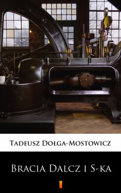 ebook: Bracia Dalcz i S-ka