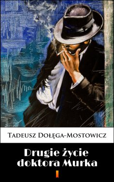 ebook: Drugie życie doktora Murka