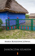 eBook: Jaskółczym szlakiem
