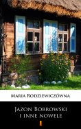 eBook: Jazon Bobrowski i inne nowele