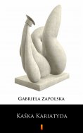 ebook: Kaśka Kariatyda