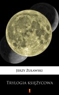 eBook: Trylogia księżycowa