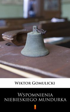 ebook: Wspomnienia niebieskiego mundurka