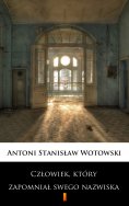 ebook: Człowiek, który zapomniał swego nazwiska