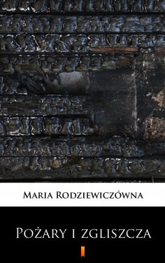 eBook: Pożary i zgliszcza