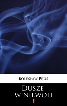 eBook: Dusze w niewoli