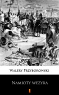 ebook: Namioty wezyra