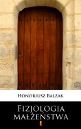 ebook: Fizjologia małżeństwa