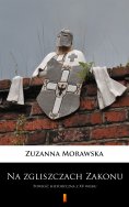 ebook: Na zgliszczach Zakonu