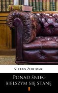 ebook: Ponad śnieg bielszym się stanę