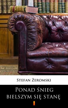 ebook: Ponad śnieg bielszym się stanę