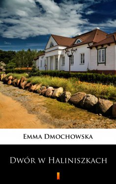 ebook: Dwór w Haliniszkach