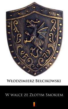 eBook: W walce ze Złotym Smokiem