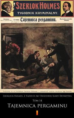 ebook: Sherlock Holmes. Z Tajnych Akt Światowej Sławy Detektywa