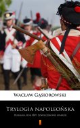 ebook: Trylogia napoleońska