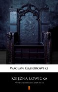 ebook: Księżna Łowicka