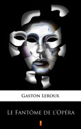 eBook: Le Fantôme de l’Opéra