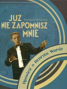 ebook: „Już nie zapomnisz mnie”