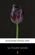 ebook: La Tulipe noire