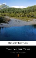 eBook: Two on the Trail