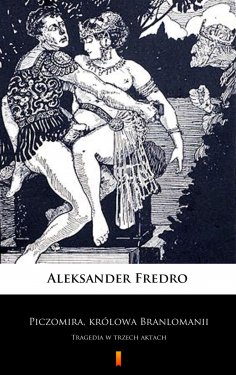 ebook: Piczomira, królowa Branlomanii