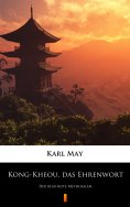 eBook: Kong-Kheou, das Ehrenwort