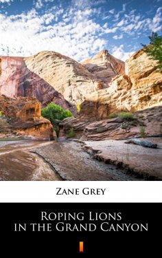 ebook: Roping Lions in the Grand Canyon