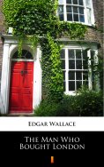 eBook: The Man Who Bought London