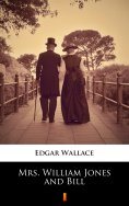 ebook: Mrs. William Jones and Bill