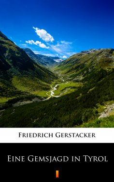 eBook: Eine Gemsjagd in Tyrol
