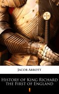eBook: History of King Richard the First of England
