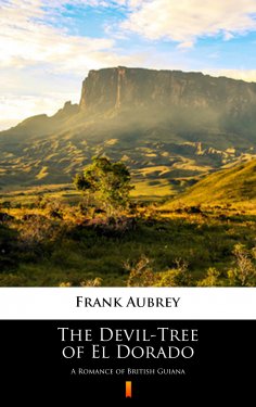 eBook: The Devil-Tree of El Dorado