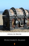 eBook: Douchard’s Island