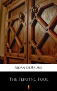 eBook: The Flirting Fool